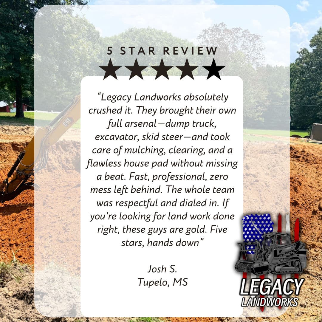 5-Star Land Clearing and Building Pad Work in Tupelo MS